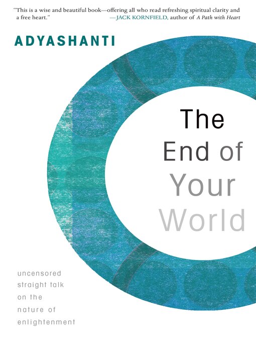 Title details for The End of Your World by Adyashanti - Wait list